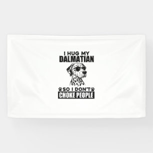 Drüge meinen Dalmatiner, damit ich nicht Leute ers Banner