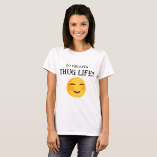 Drügt ihr sogar das Leben? T-Shirt