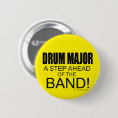 Drum Major A Step Ahead of the Band! Button (Vorne & Hinten)