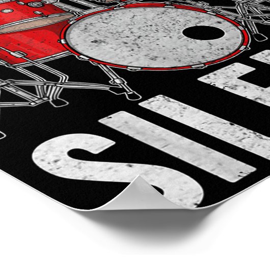 Drum Percussionist Drummers I Destroy Silence Drum Poster (Ecke)