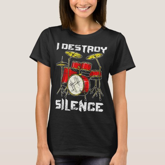 Drum Percussionist Drummers I Destroy Silence Drum T-Shirt (Vorderseite)