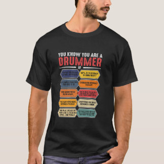 Drum Player Schlagzeug Funny Sie wissen, Sie sind  T-Shirt