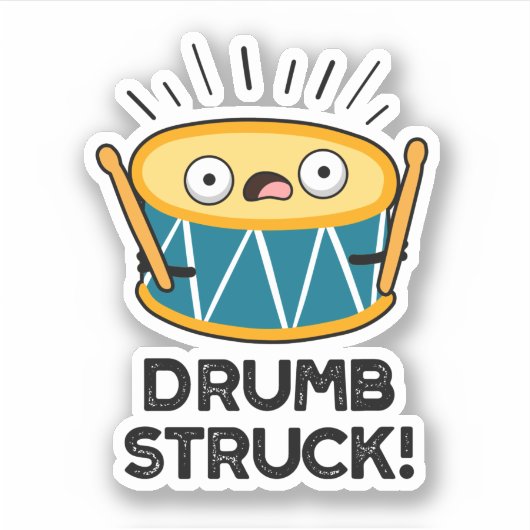 Drumb Struck Funny Drummer Drum Pub Aufkleber (Vorderseite)