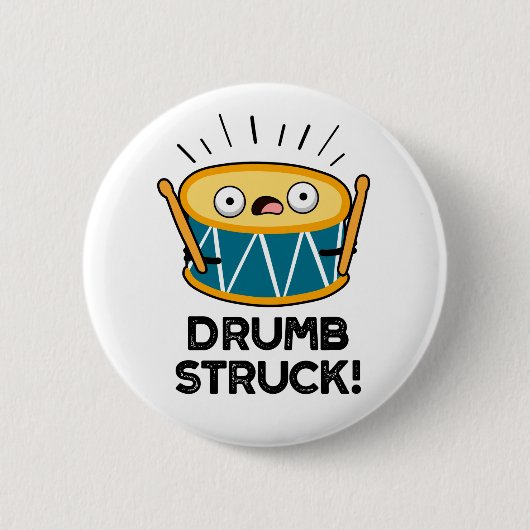 Drumb Struck Funny Drummer Drum Pub Button (Vorderseite)