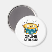 Drumb Struck Funny Drummer Drum Pub Magnet (Vorderseite/Rückseite)