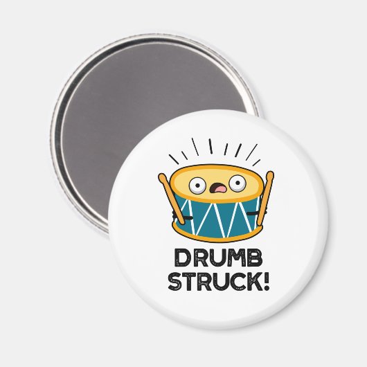 Drumb Struck Funny Drummer Drum Pub Magnet (Vorderseite/Rückseite)