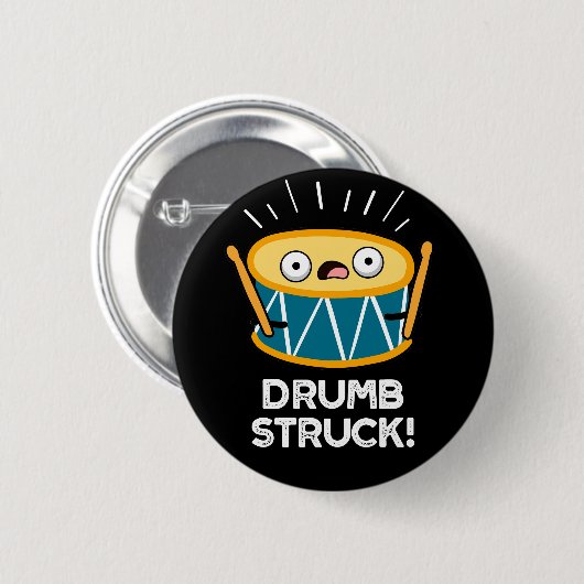 Drumb Struck Funny Drummer Drum Pun Dark BG Button (Vorne & Hinten)