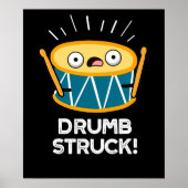 Drumb Struck Funny Drummer Drum Pun Dark BG Poster (Vorne)
