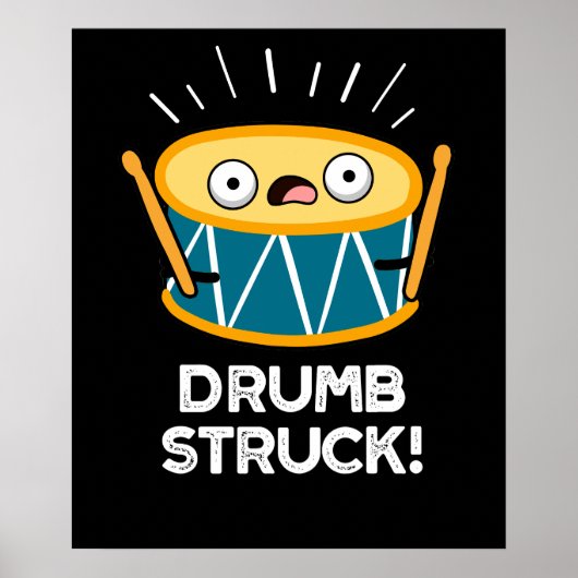 Drumb Struck Funny Drummer Drum Pun Dark BG Poster (Vorne)