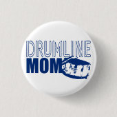 Drumline Mama Blue Button (Vorderseite)