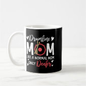 Drumline Mom Like A Normal Mom Drumming Lover Drum Kaffeetasse (Links)