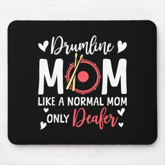 Drumline Mom Like A Normal Mom Drumming Lover Drum Mousepad (Vorne)