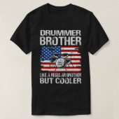 Drummer BRUDER wie ein normaler BRUDER nur Cooler T-Shirt (Design vorne)