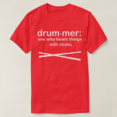 Drummer Definition Drum Sticks Funny Drummer T-Shirt (Design vorne)