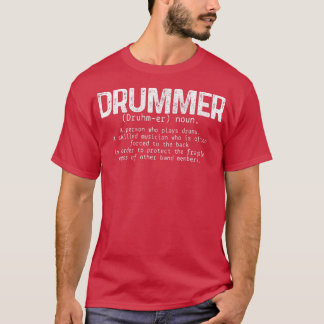 Drummer Definition Trommeln Funny Drummer T-Shirt