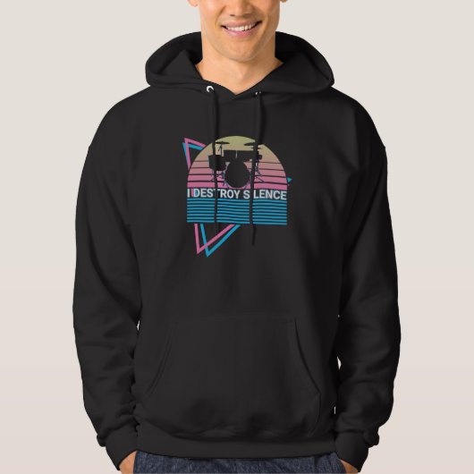 Drummer Drum Retro I Destroy Silence Hoodie (Vorderseite)