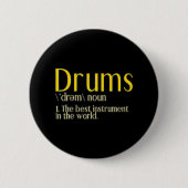 Drummer Drums Drumstick Groove Music Lover Button (Vorderseite)