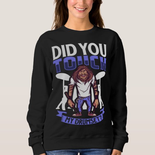 Drummer Drums Music Drum Set Drumming Instrument P Sweatshirt (Vorderseite)