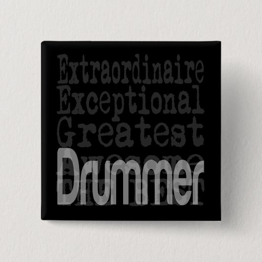Drummer Extraordinaire Button (Vorderseite)