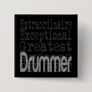 Drummer Extraordinaire Button