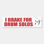 Drummer "I Brake for Drum Solos" Autoaufkleber (Vorne)