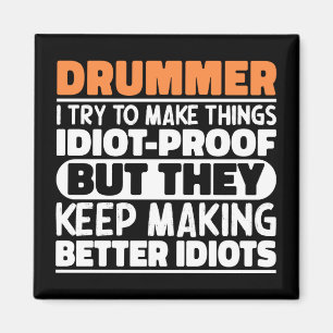 Drummer ich versuchen, die Dinge zu machen Lustige Magnet