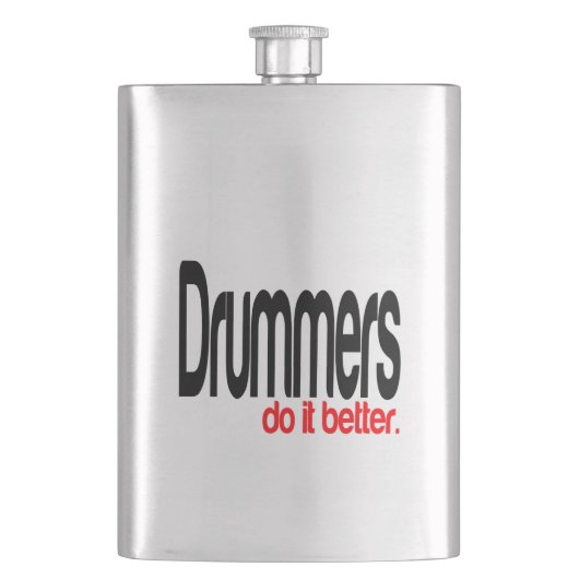 Drummer machen es besser flachmann (Vorderseite)