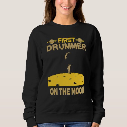 Drummer On The Moon Sweatshirt (Vorderseite)