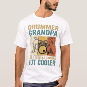 Drummer Opa wie ein normaler Opa, aber cooler T-Shirt