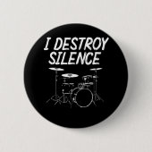 Drummer Quote Drumset Rock Band Drum Musiker Button (Vorderseite)