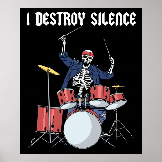 Drummer Rock Music Band Drums I Destroy Silence Poster (Vorne)