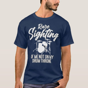 Drummer seltene Leiden von mir nicht auf meinem Tr T-Shirt