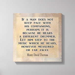 Drummer **Thoreau quote**Canvas print Leinwanddruck
