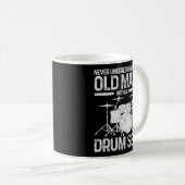 Drummer unterschätzen nie ein Altes mit einem Set Kaffeetasse (VorderseiteRechts)