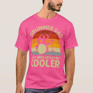 Drummer Vater wie ein regelmäßiger Vater aber Cool T-Shirt