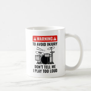 Drummer Warning Kaffeetasse