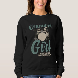 Drummermädchen  Schlagzeug Sweatshirt