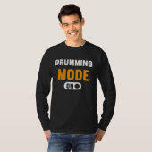 Drumming Mode on T-Shirt (Vorne ganz)