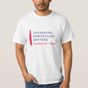 Drummond Montessori Angelegenheits-T - Shirt