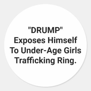 Drump entblößt sich vor Mädchen Hankamer Artjunkha Runder Aufkleber