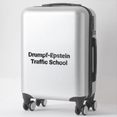 Drumpf-Epstein Verkehrsschule Hankamer Artjunkhaus Aufkleber (Koffer)