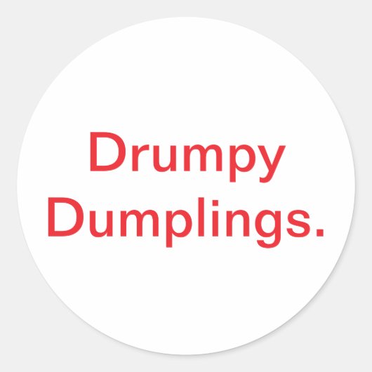 Drumpy Dumplings. Jeff Hankamer Artjunkhaus Comic Runder Aufkleber (Vorderseite)