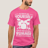Drums Quote Men Drummer Music Band Drum Musi T-Shirt (Vorderseite)