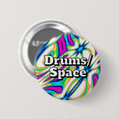 Drums/Space (you may change the words) Button (Vorne & Hinten)