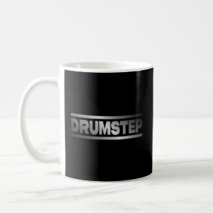 Drumstep Drum Bass DNB DrumNBass Junglist Kaffeetasse