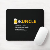 Druncel wie eine Onkel Definition Betrunkener Bier Mousepad (Mit Mouse)