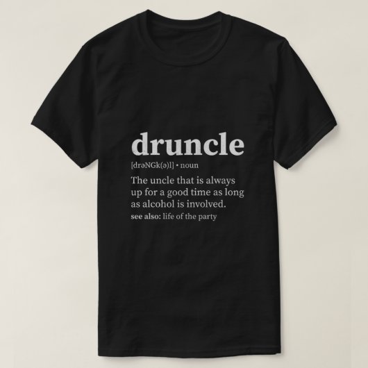 Druncle Betrunken Uncle Classic T-Shirt (Design vorne)