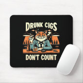 Drunk Cigs Don't Count Funny Cigarette Humor Smoki Mousepad (Mit Mouse)