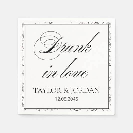 Drunk in Love Script Floral Wedding Custom  Serviette (Vorderseite)