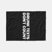 Drunk Texts Don't Count Funny Humor Drinking Lover Fleecedecke (Vorderseite (Horizontal))